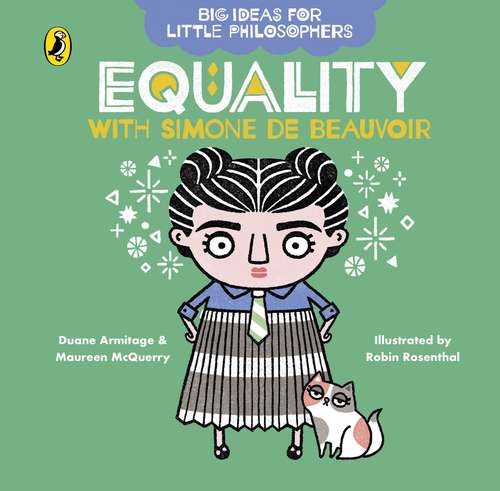 Book cover of Big Ideas for Little Philosophers: Equality with Simone de Beauvoir (Big Ideas for Little Philosophers)