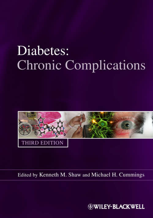 Book cover of Diabetes: Chronic Complications (3) (Practical Diabetes Ser. #16)