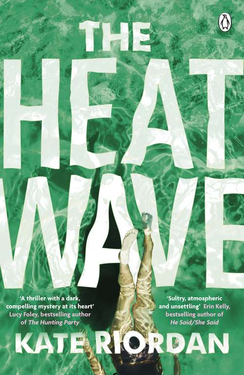 Book cover of The Heatwave: Escape to Provence in this summer's gripping must-read psychological suspense