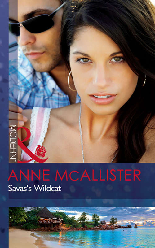 Book cover of Savas's Wildcat (ePub First edition) (Mills And Boon Modern Ser. #193)