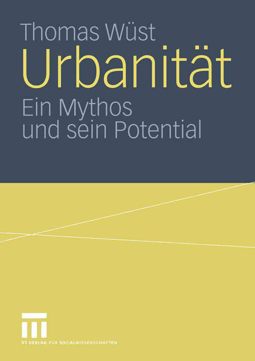 Book cover of Urbanität: Ein Mythos und sein Potential (2004)