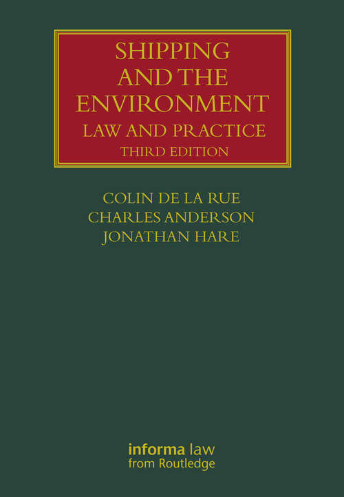 Book cover of Shipping and the Environment: Law and Practice (3) (Lloyd's Shipping Law Library)