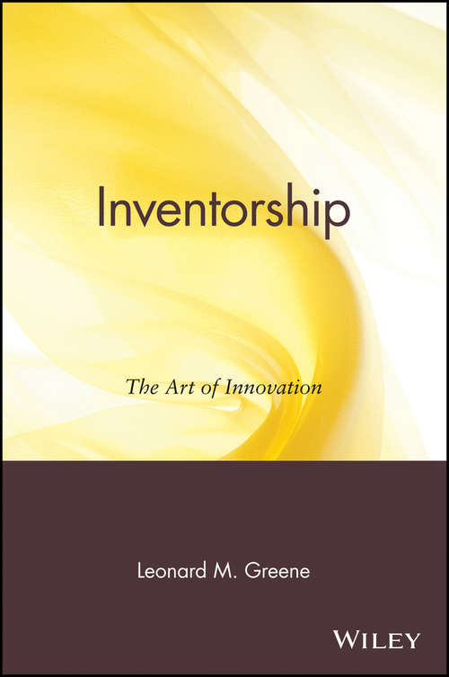 Book cover of Inventorship: The Art of Innovation