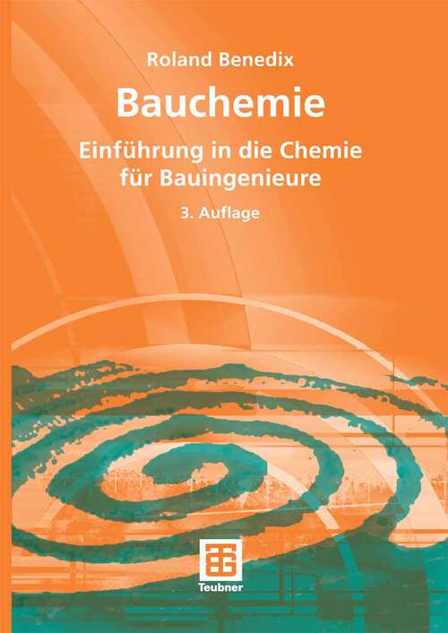 Book cover of Bauchemie: Einführung in die Chemie für Bauingenieure (3.Aufl. 2006)