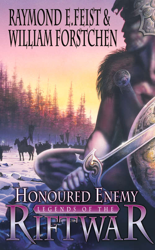 Book cover of Honoured Enemy: Legends Of The Riftwar, Book 1 (ePub edition) (Legends of the Riftwar #1)
