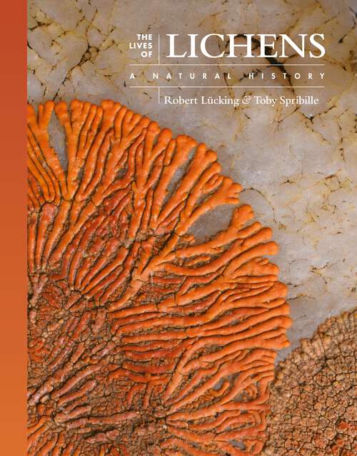 Book cover of The Lives of Lichens: A Natural History (The Lives of the Natural World #10)