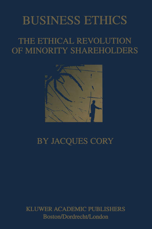 Book cover of Business Ethics: The Ethical Revolution of Minority Shareholders (2001)