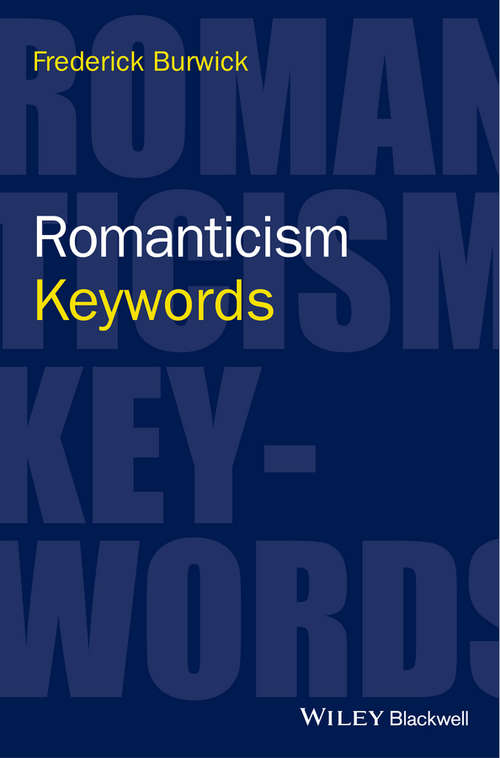 Book cover of Romanticism: Keywords (Keywords in Literature and Culture (KILC).)