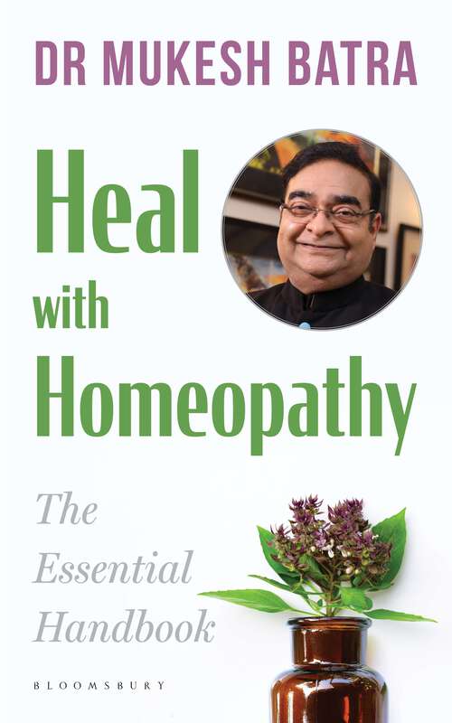 Book cover of Heal with Homeopathy: The Essential Handbook