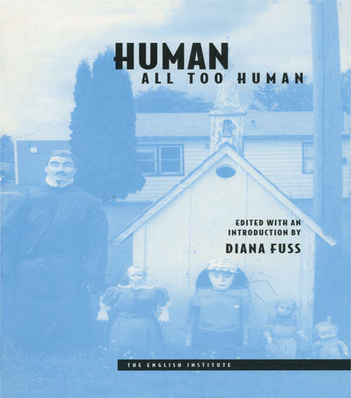 Book cover of Human, All Too Human (Essays from the English Institute)