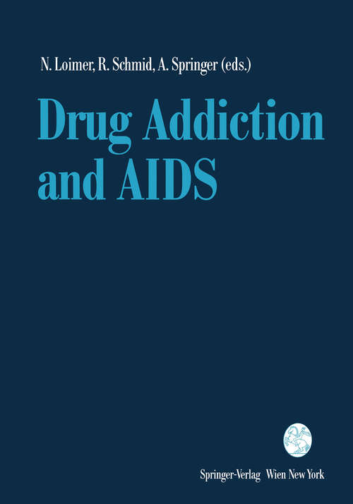 Book cover of Drug Addiction and AIDS (1991)