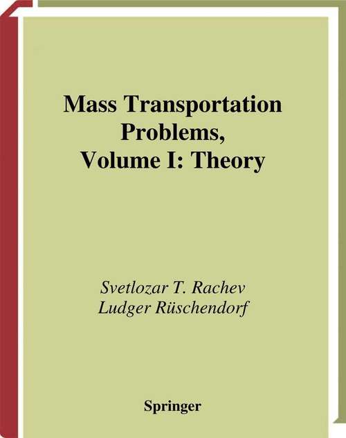Book cover of Mass Transportation Problems: Volume 1: Theory (1998) (Probability and Its Applications)
