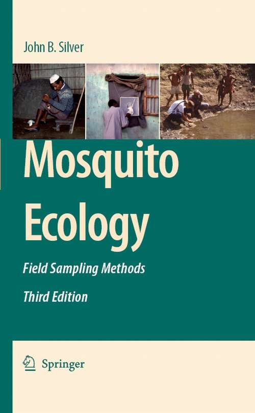 Book cover of Mosquito Ecology: Field Sampling Methods (3rd ed. 2008)