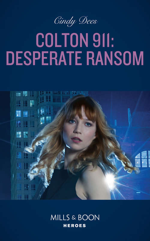 Book cover of Colton 911: Desperate Ransom (ePub edition) (Colton 911: Chicago #10)