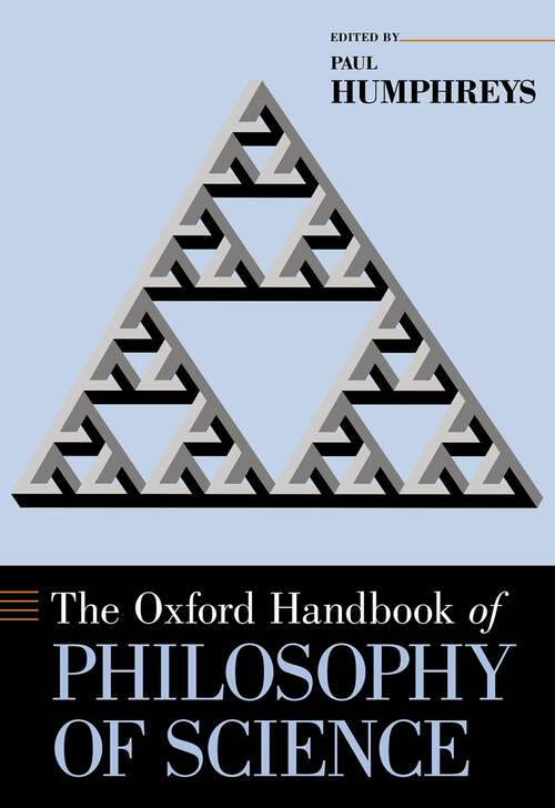 Book cover of The Oxford Handbook of Philosophy of Science (Oxford Handbooks)