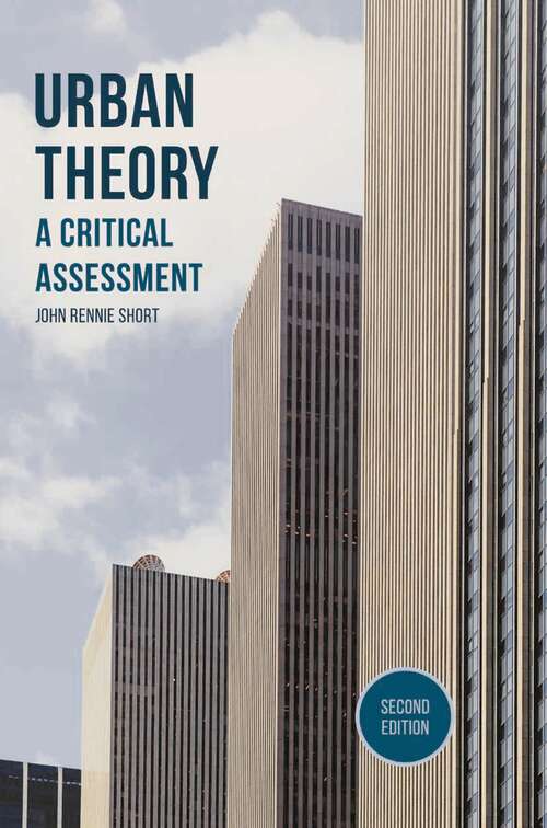 Book cover of Urban Theory: A Critical Assessment (2nd ed. 2014)