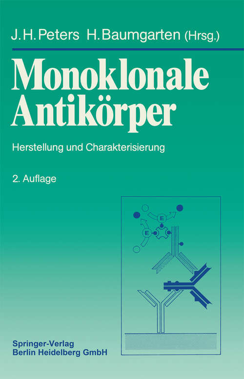 Book cover of Monoklonale Antikörper: Herstellung und Charakterisierung (2. Aufl. 1990)