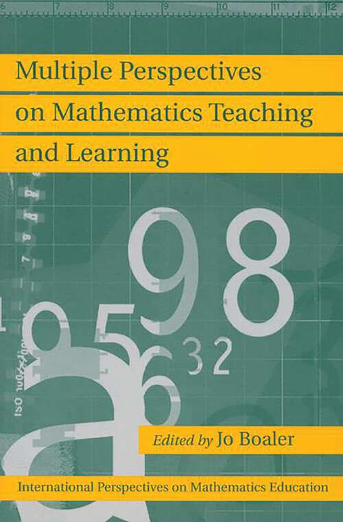 Book cover of Multiple Perspectives on Mathematics Teaching and Learning (International Perspectives on Mathematics Education)