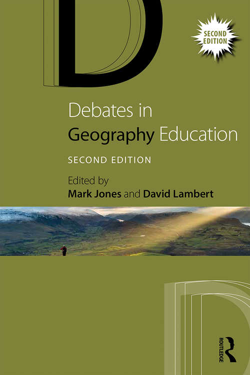 Book cover of Debates in Geography Education (2) (Debates in Subject Teaching)