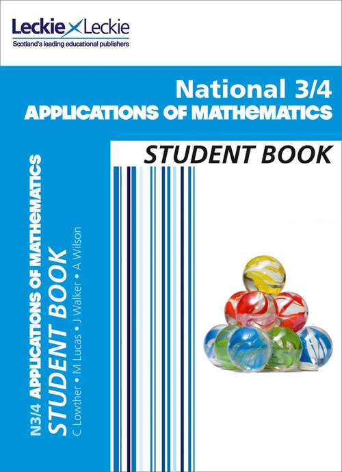 Book cover of National 3/4 Applications Of Maths: Comprehensive Textbook For The Cfe (leckie Student Book) (PDF) (Leckie Student Book Ser.)