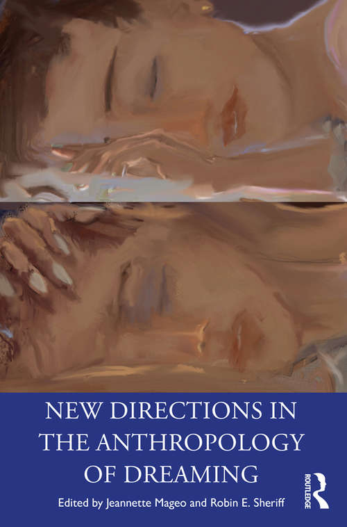 Book cover of New Directions in the Anthropology of Dreaming