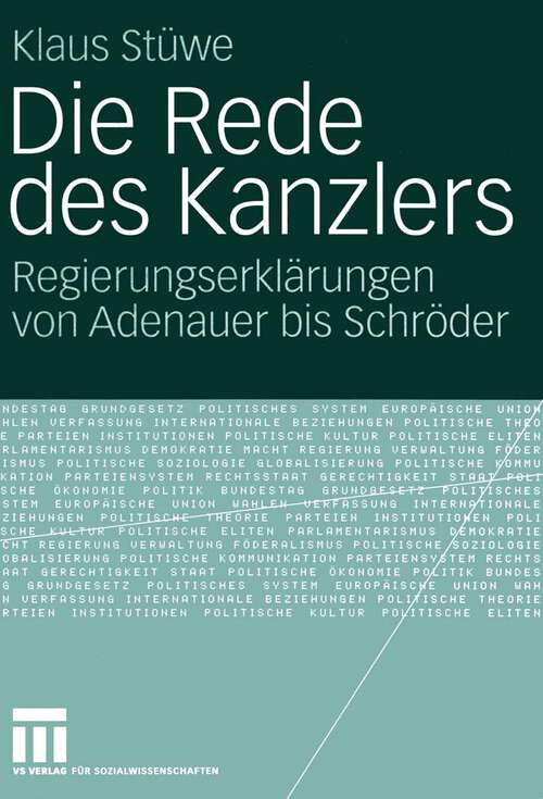 Book cover of Die Rede des Kanzlers: Regierungserklärungen von Adenauer bis Schröder (2005)