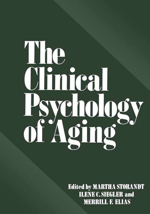 Book cover of The Clinical Psychology of Aging (1978)