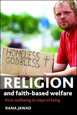 Book cover of Religion and faith-based welfare: From wellbeing to ways of being