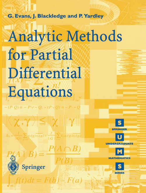 Book cover of Analytic Methods for Partial Differential Equations (1999) (Springer Undergraduate Mathematics Series)