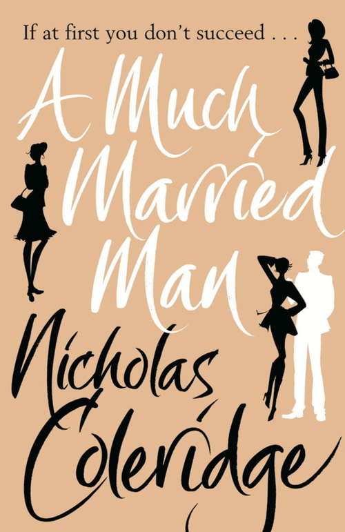Book cover of A Much Married Man: A Novel