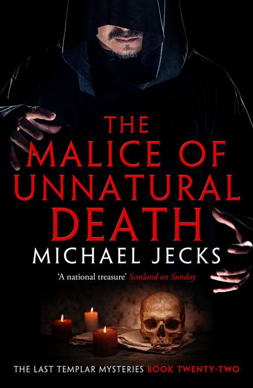 Book cover of The Malice of Unnatural Death: A thrilling medieval adventure of secrets and murder (A\medieval West Country Mystery Ser.: Bk. 22)