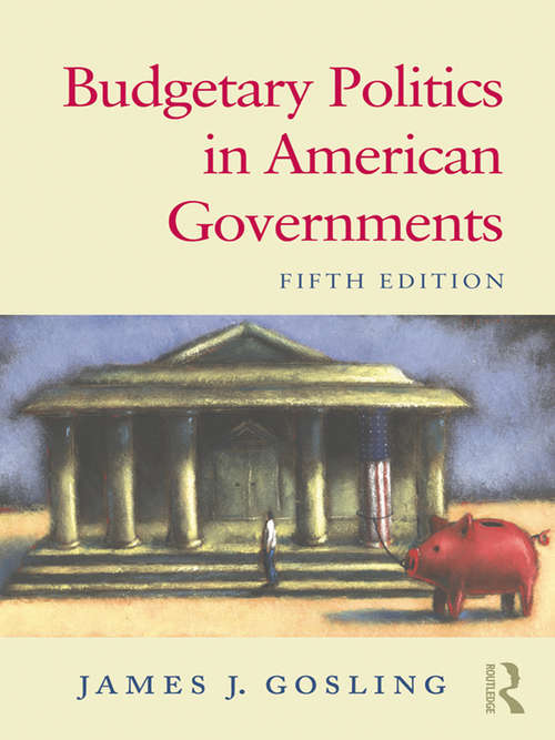 Book cover of Budgetary Politics in American Governments