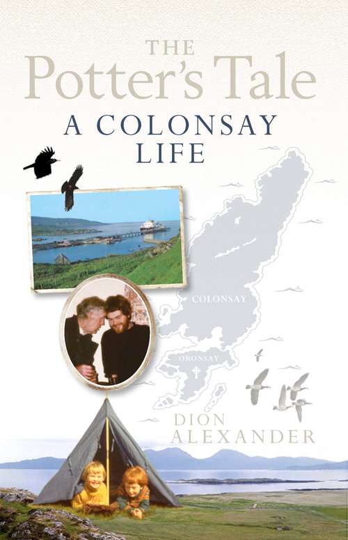 Book cover of The Potter's Tale: A Colonsay Life