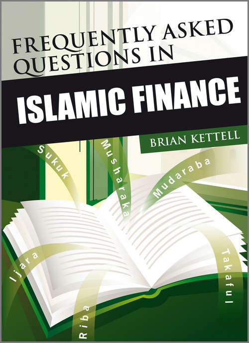 Book cover of Frequently Asked Questions in Islamic Finance (The Wiley Finance Series)