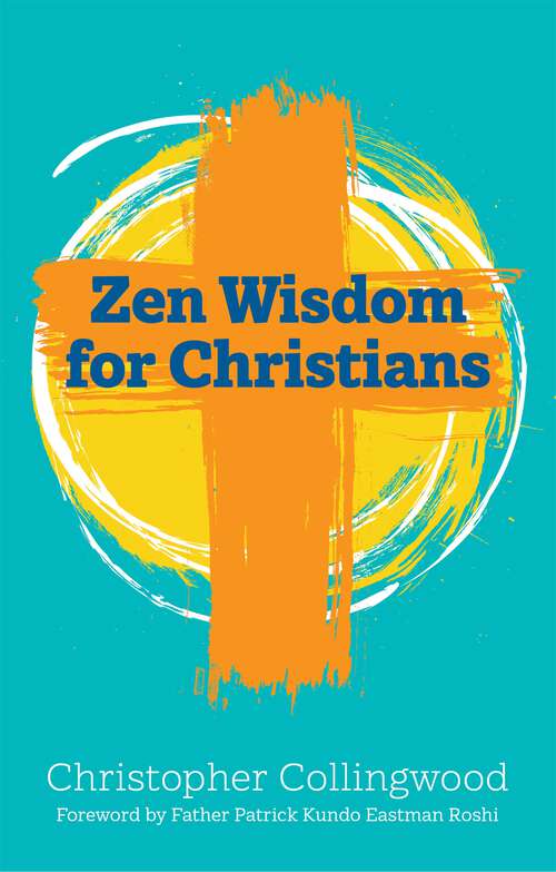 Book cover of Zen Wisdom for Christians