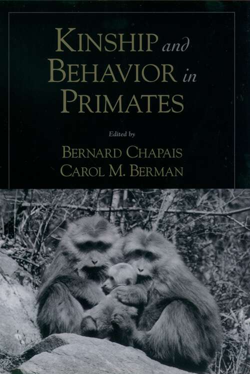 Book cover of Kinship and Behavior in Primates