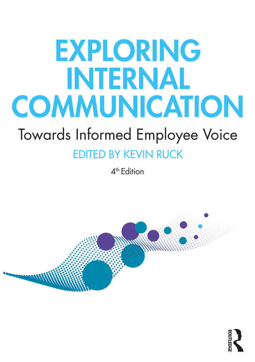 Book cover of Exploring Internal Communication: Towards Informed Employee Voice (4)