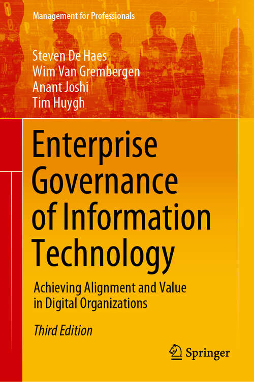Book cover of Enterprise Governance of Information Technology: Achieving Alignment and Value in Digital Organizations (3rd ed. 2020) (Management for Professionals)