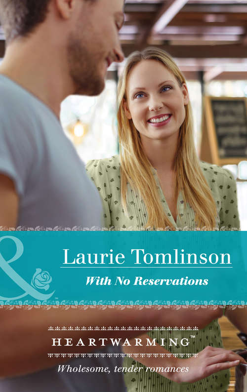 Book cover of With No Reservations: His Twin Baby Surprise An Allegheny Homecoming The Man She Knew With No Reservations (ePub edition) (Mills And Boon Heartwarming Ser.)