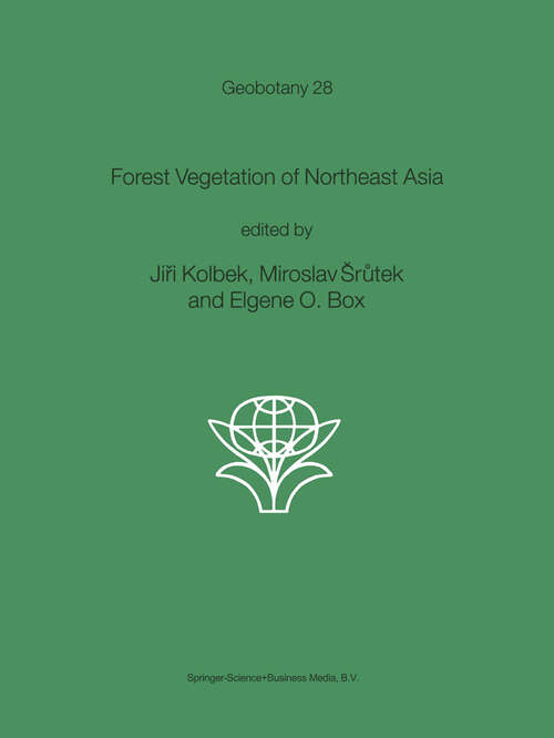 Book cover of Forest Vegetation of Northeast Asia (2003) (Geobotany #28)