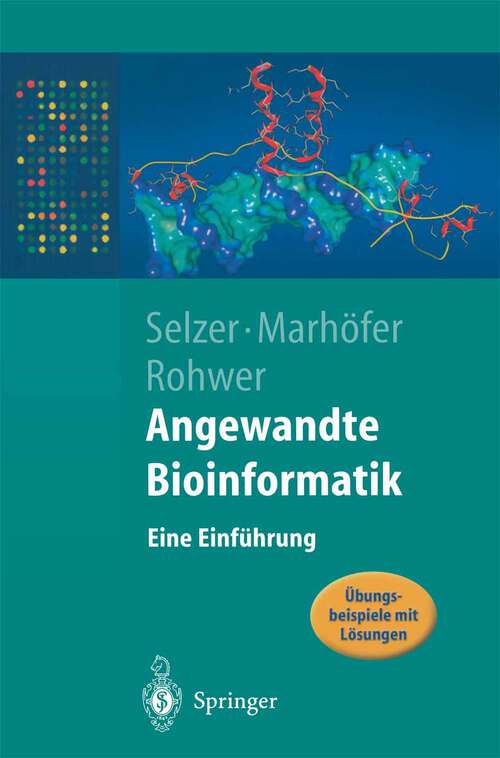 Book cover of Angewandte Bioinformatik: Eine Einführung (2004) (Springer-Lehrbuch)