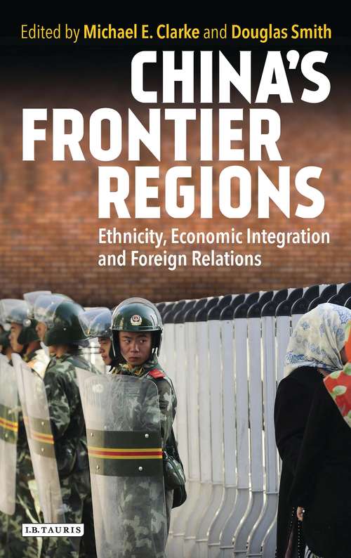 Book cover of China’s Frontier Regions: Ethnicity, Economic Integration and Foreign Relations