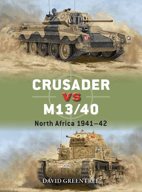 Book cover of Crusader vs M13/40: North Africa 1941–42 (Duel #137)