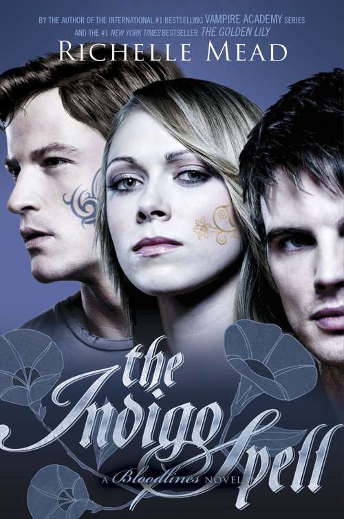 Book cover of Bloodlines: The Indigo Spell (Bloodlines #3)