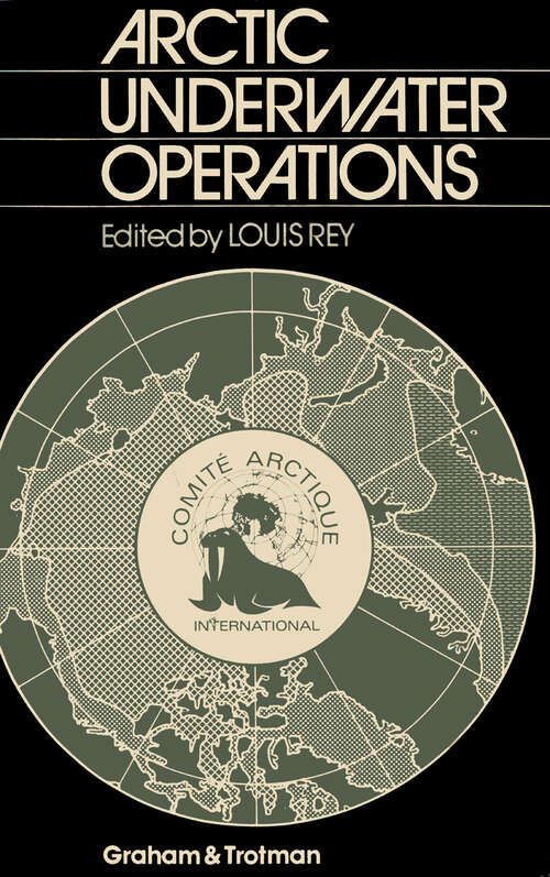 Book cover of Arctic Underwater Operations: Medical and Operational Aspects of Diving Activities in Arctic Conditions (1985)