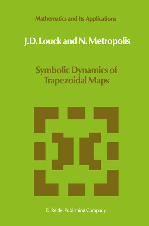 Book cover of Symbolic Dynamics of Trapezoidal Maps (1986) (Mathematics and Its Applications #27)