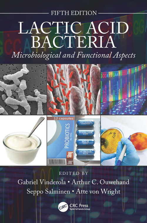 Book cover of Lactic Acid Bacteria: Microbiological and Functional Aspects (5)