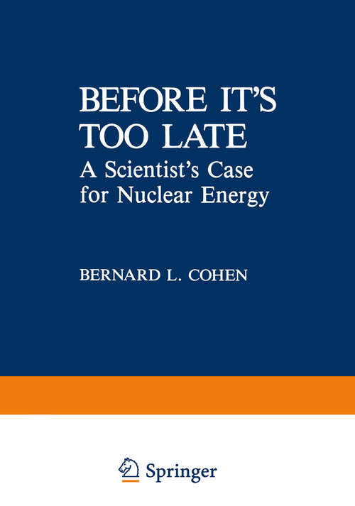 Book cover of Before it’s Too Late: A Scientist’s Case for Nuclear Energy (1983)