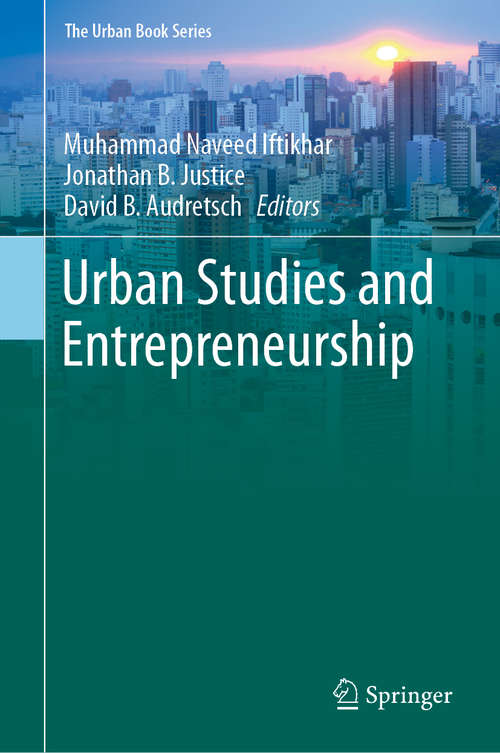 Book cover of Urban Studies and Entrepreneurship (1st ed. 2020) (The Urban Book Series)