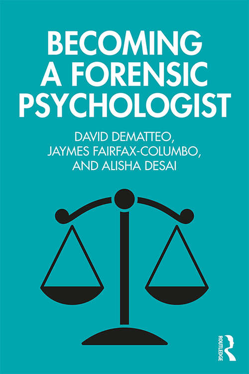 Book cover of Becoming a Forensic Psychologist